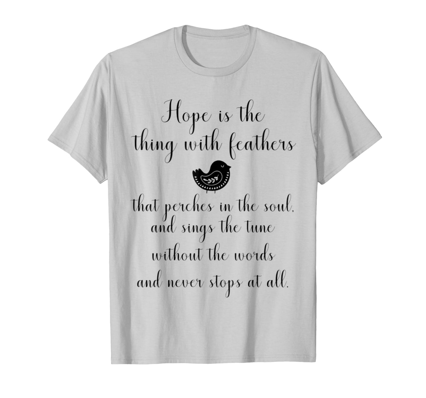 Emily Dickinson Hope is The Thing With Feathers Bird Poetry T-Shirt