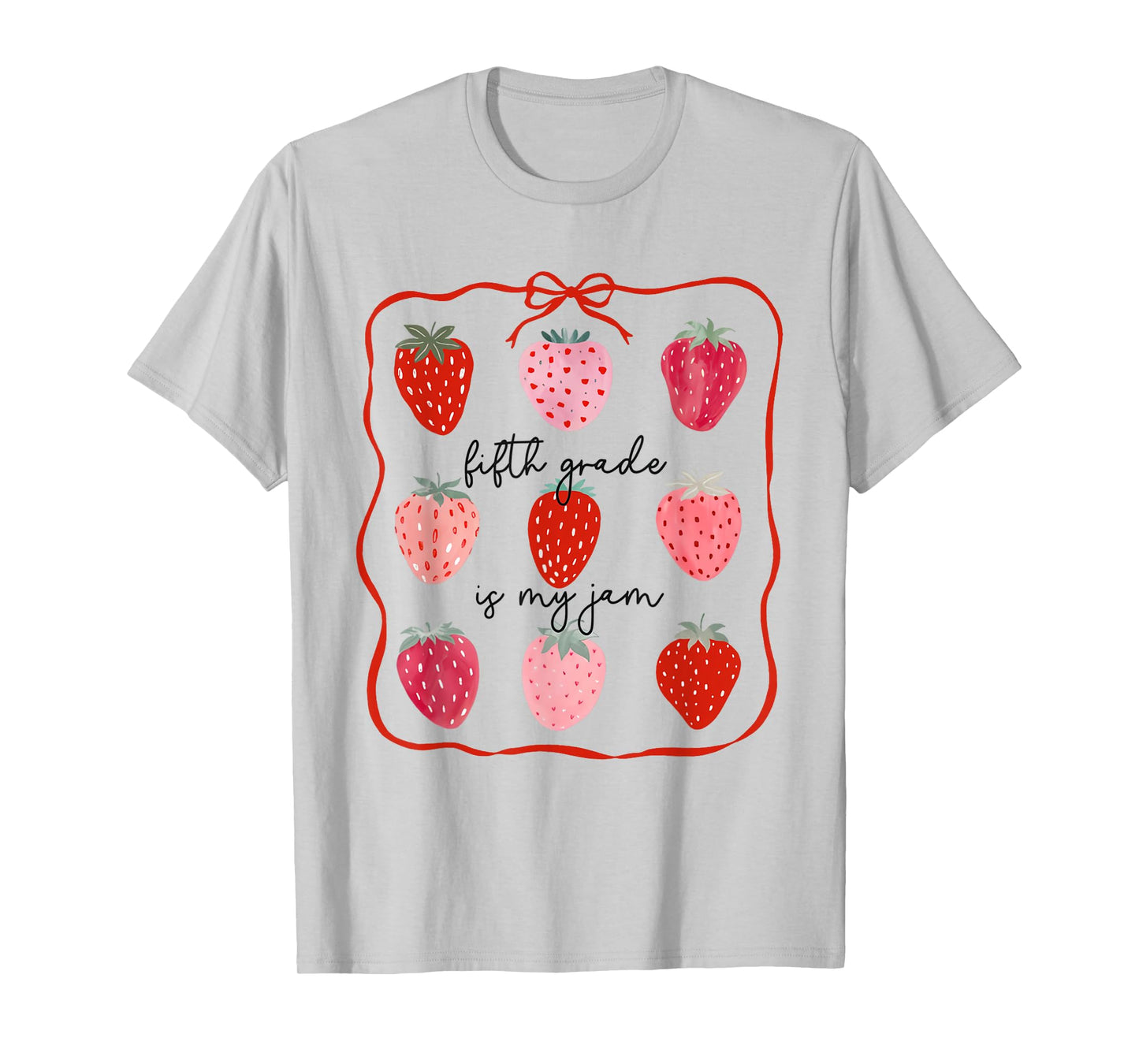Women Fifth Grade is My Jam Strawberry Fifth Grade Teacher T-Shirt