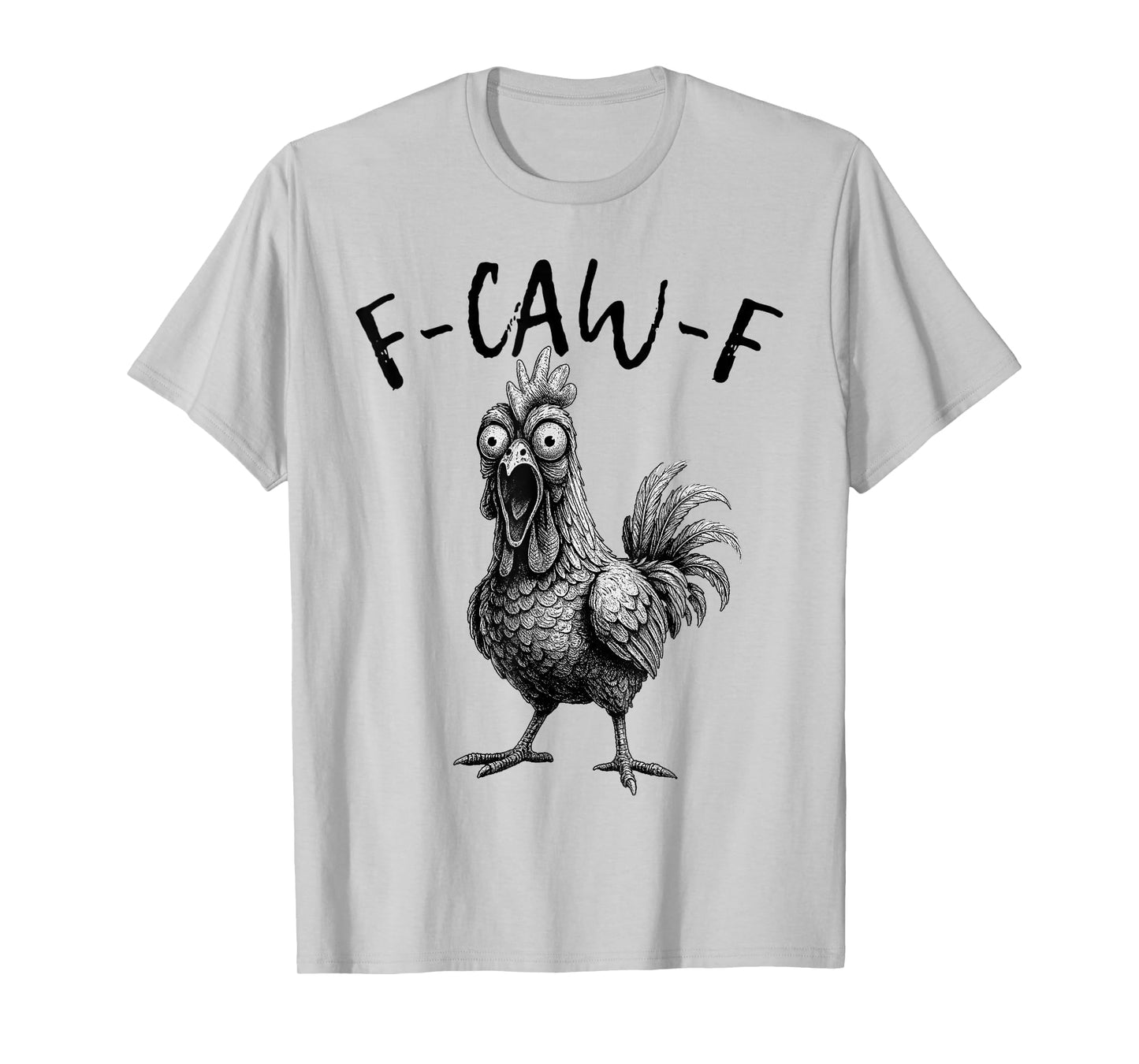 F-Caw-F Chicken FCAWF Chicken Funny Vintage T-Shirt