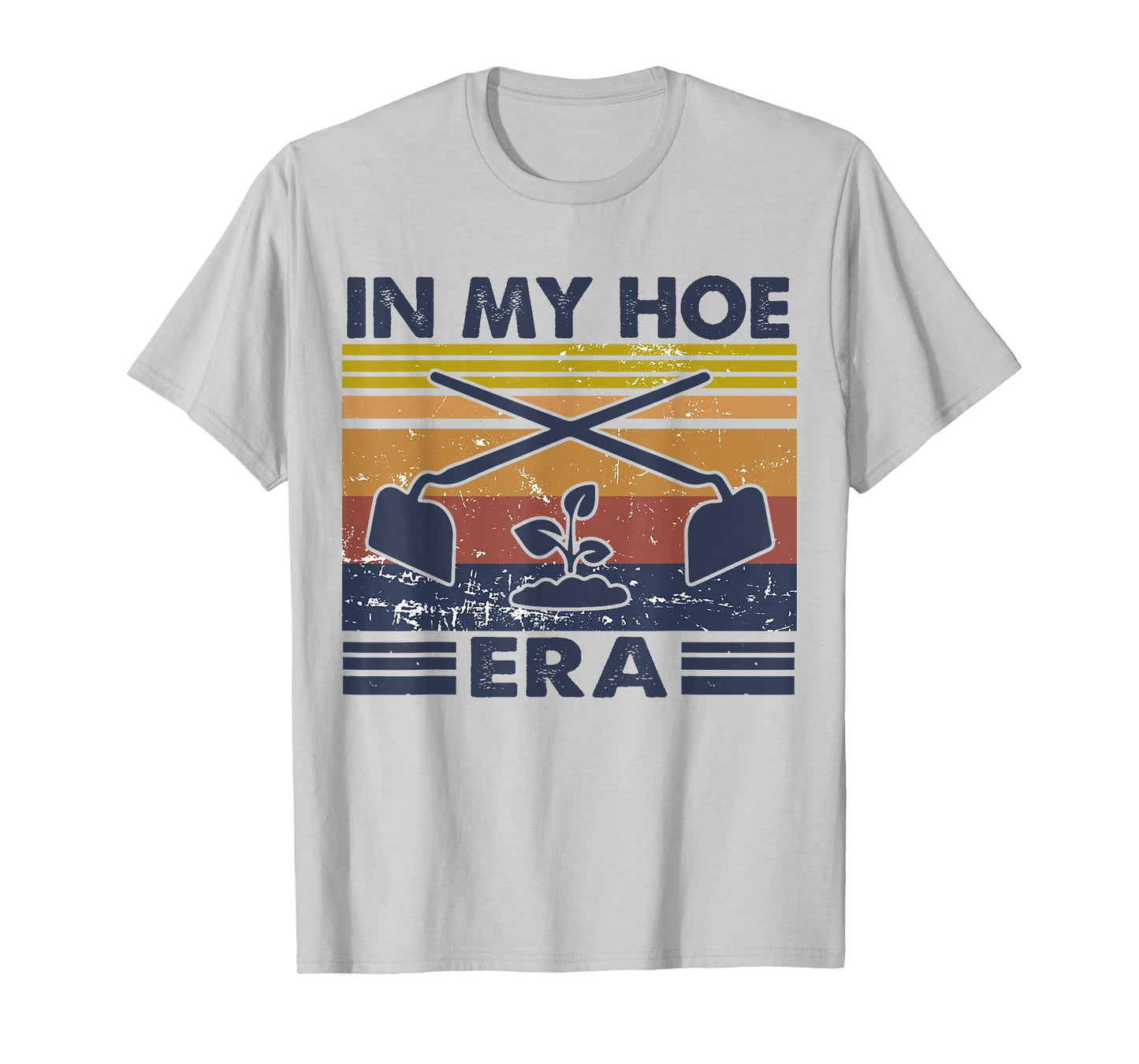 In My Hoe Era Vintage Hoeing Ain't Easy Gardening Lover T-Shirt