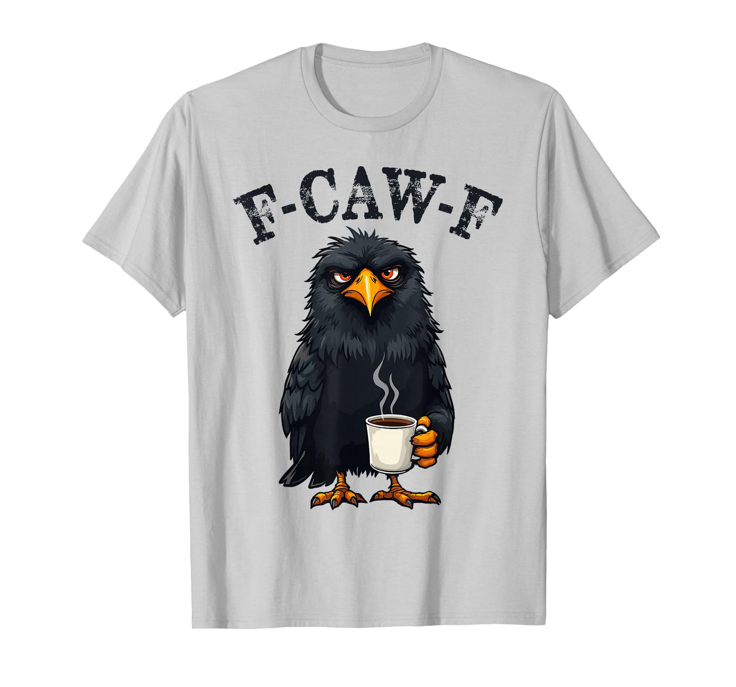 Black Crow, F-Caw-F Funny Black Bird T-Shirt