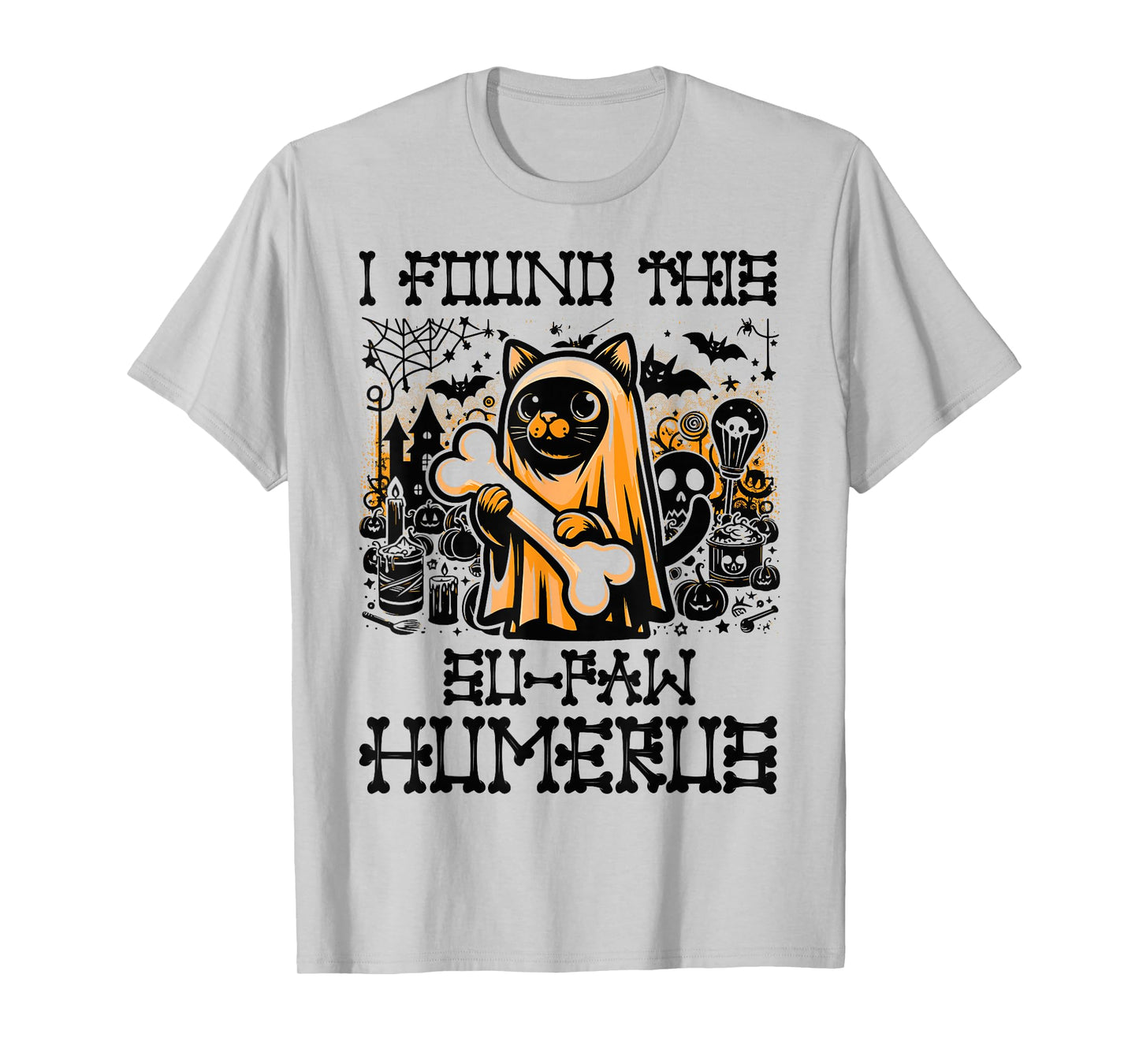 I Found This Su-Paw Humerus - Funny Cat Halloween T-Shirt