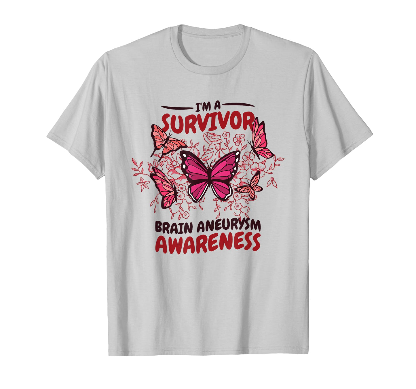 I'M A Survivor Brain Aneurysm Awareness, Aneurysm Awareness T-Shirt