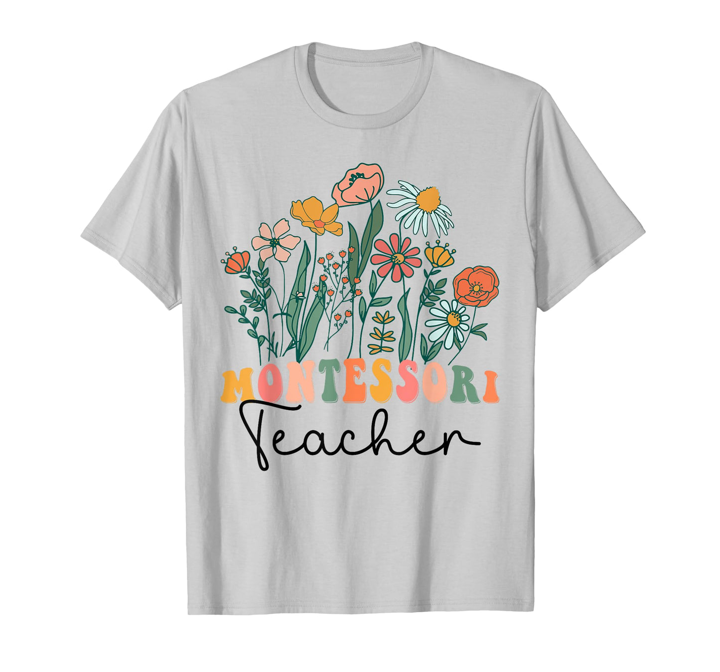 Groovy Wildflower Montessori Teacher Tees Men Women T-Shirt