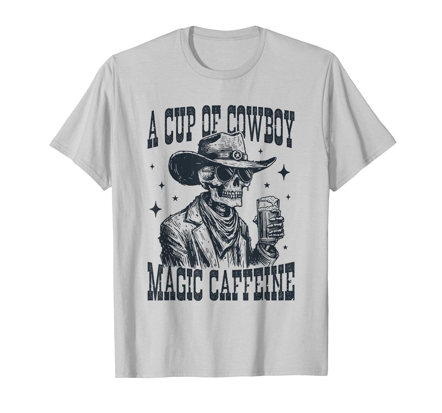 A Cup of Cowboy Magic Caffeine Skeleton Coffee Western Retro T-Shirt