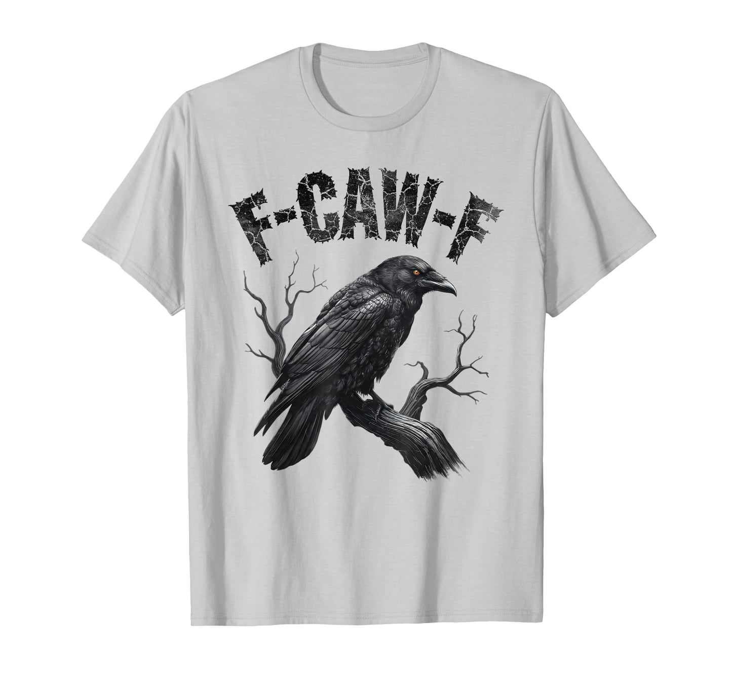 Black Crow, F-Caw-F Funny Black Bird Moon Gothic Adult Humor T-Shirt