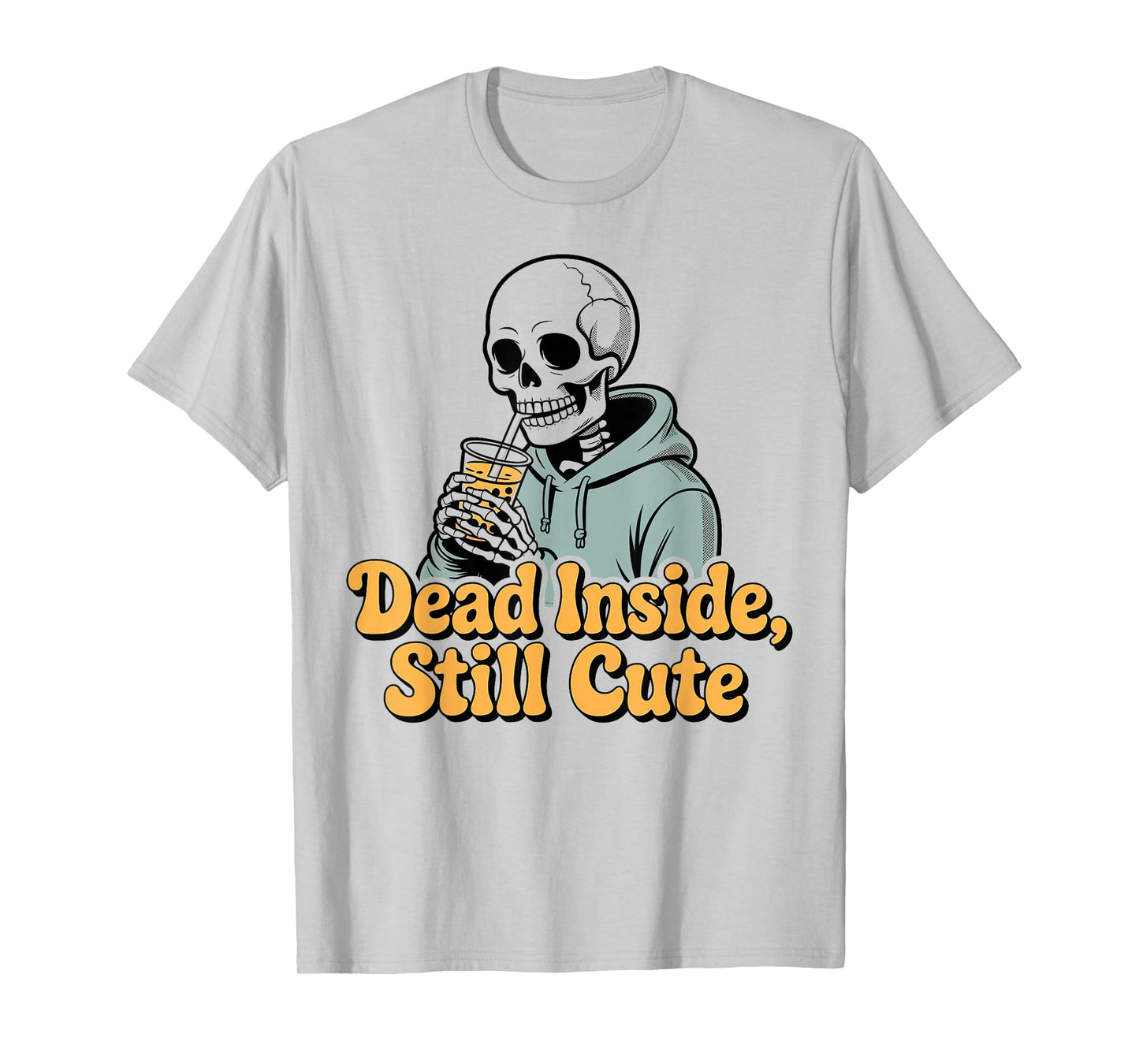 Dead Inside Still Cute Skeleton Boba Sipping T-Shirt