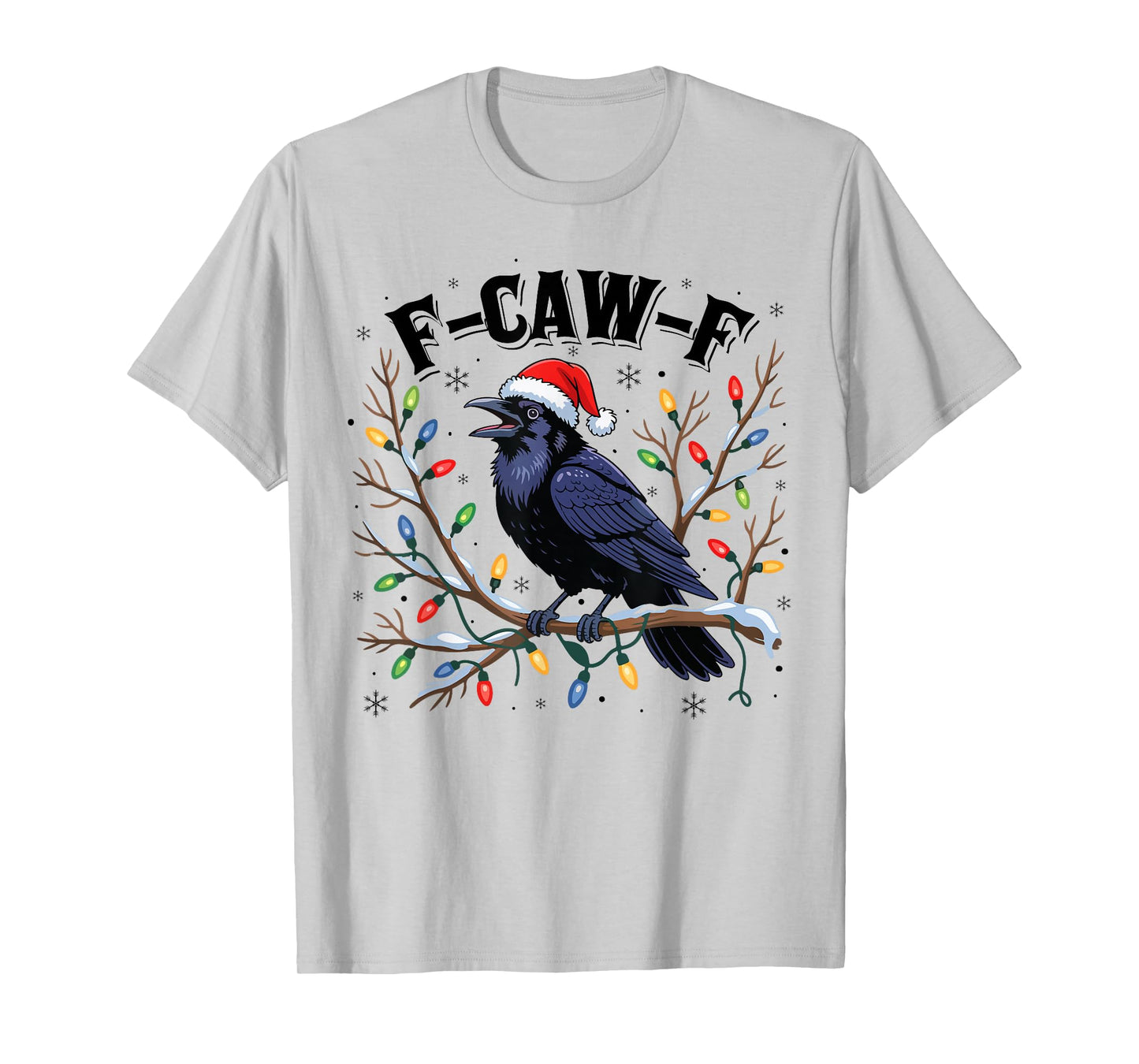 Black Crow Humor F-Caw-F Funny Christmas Lights Santa Hat T-Shirt