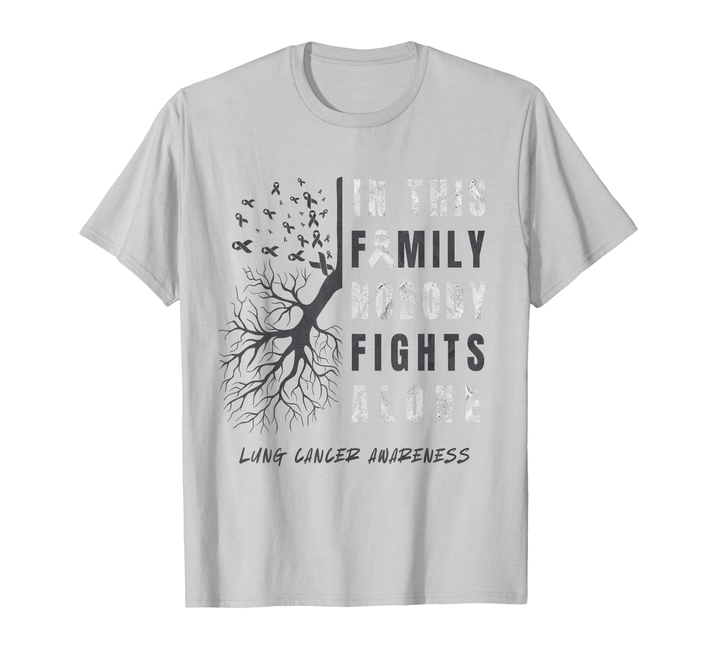 Lung Cancer Awareness Nobody Fights Alone Ribbon Lung Cancer T-Shirt