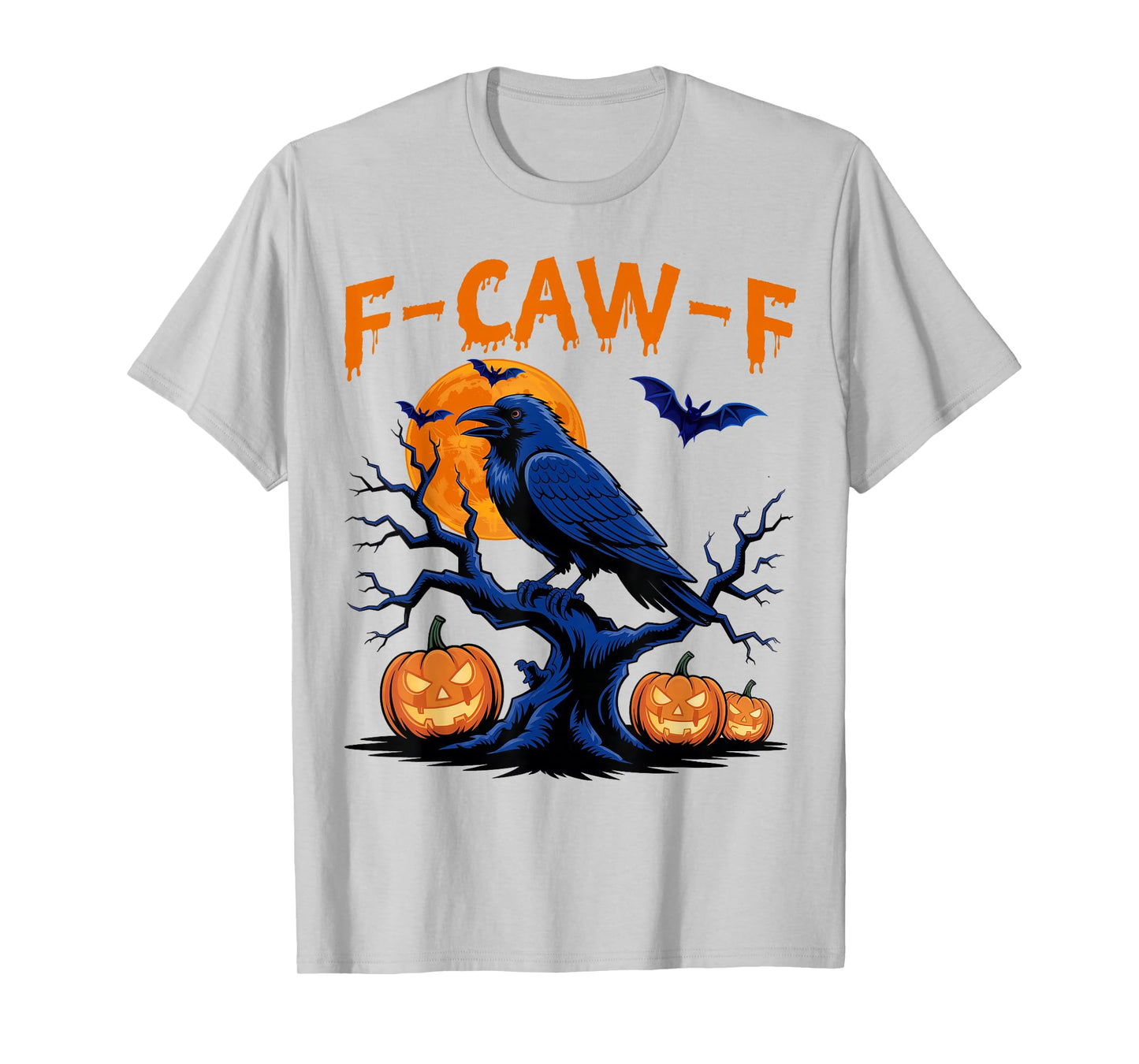 Black Crow, F-Caw-F Funny Crow Moon Gothic Adult Humor Lover T-Shirt