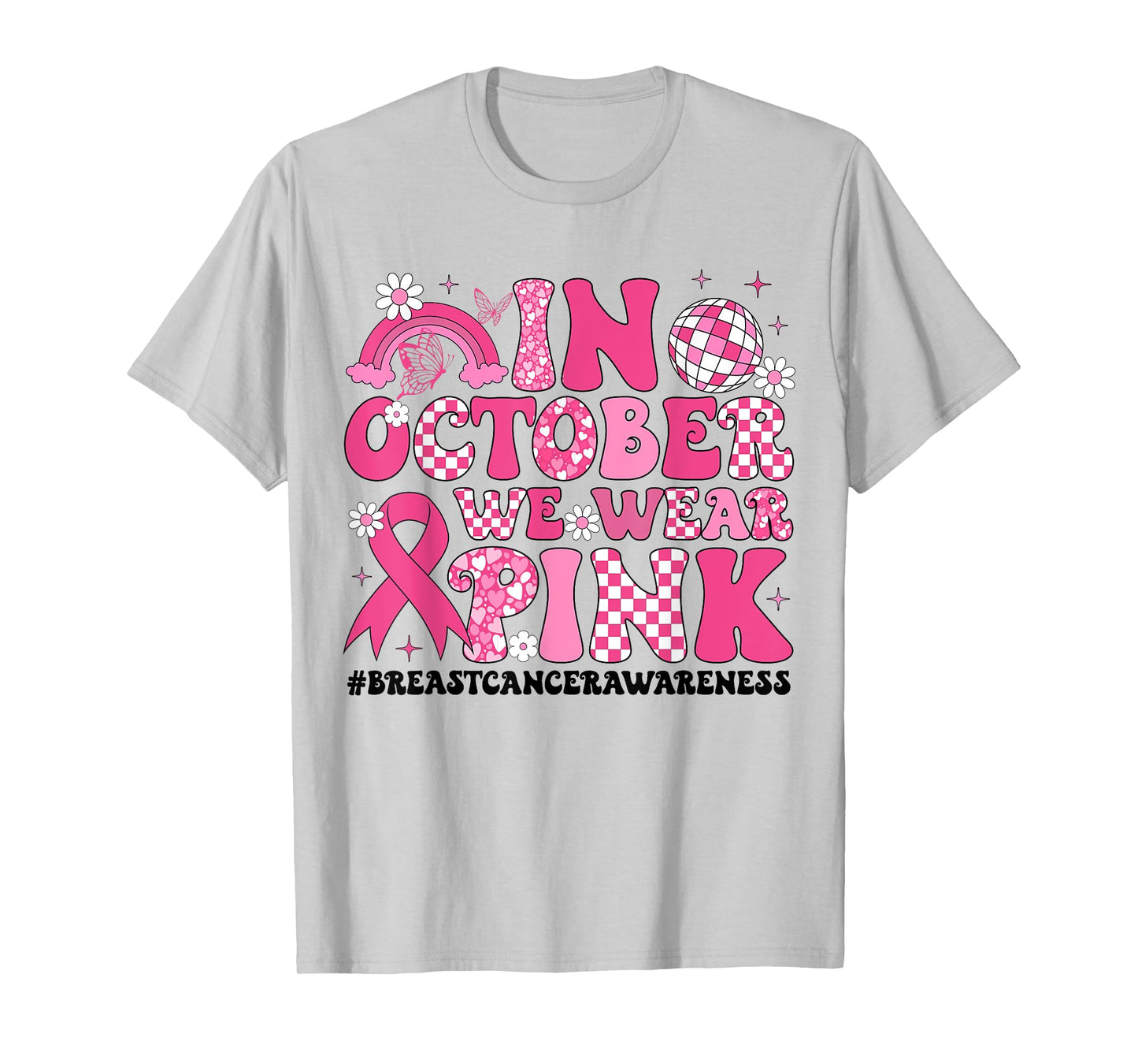 In October We Wear Pink Ribbon Breast Cancer Awareness T-Shirt