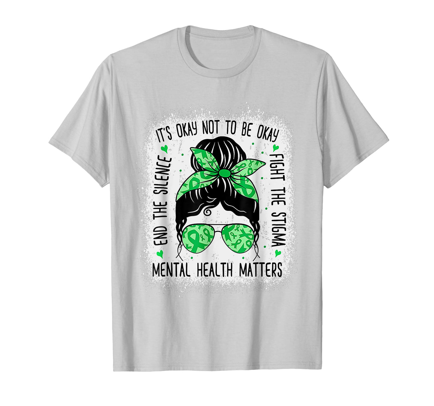 Mental Health Matters Messy Bun Mental Health Awareness T-Shirt