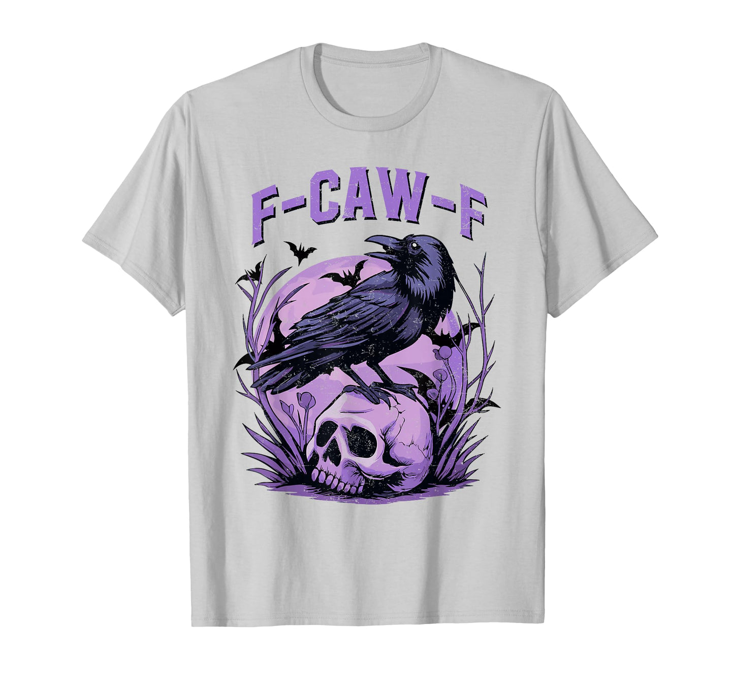 Funny F Caw F Raven Bird Saying Graphic Halloween Men Women T-Shirt
