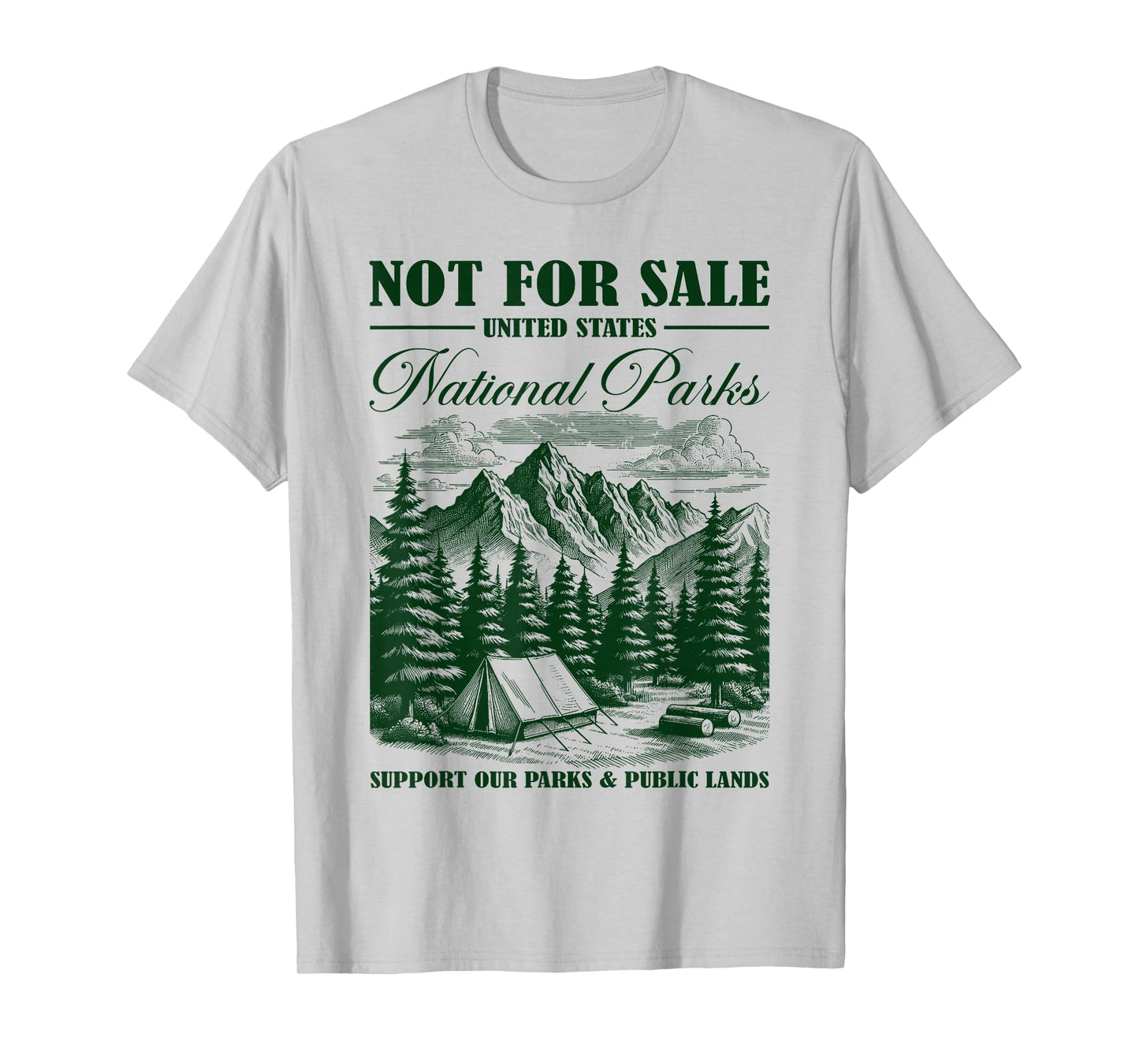 Not For Sale National Parks Support Our Parks & Public Lands T-Shirt