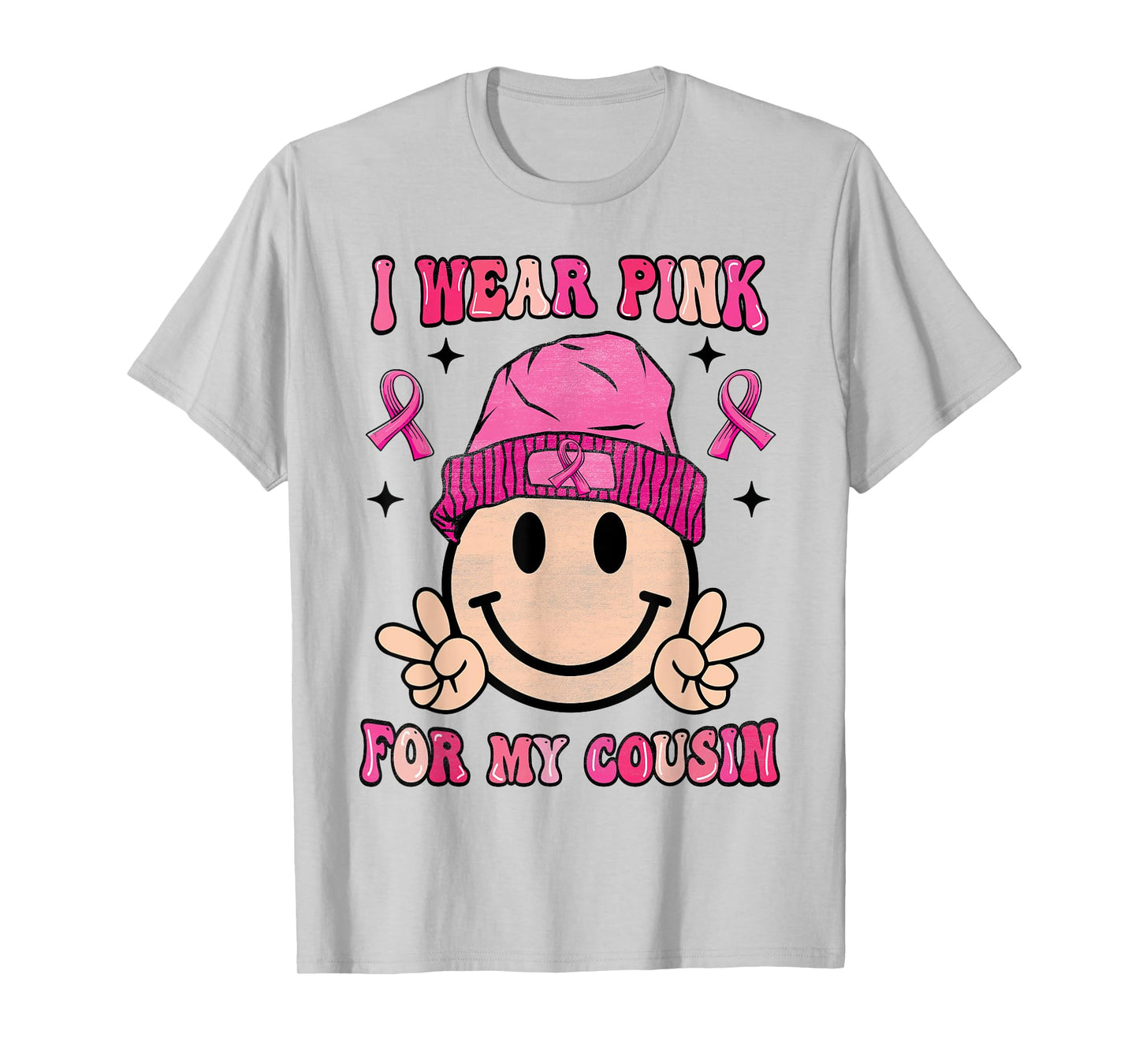 I Wear Pink For My Cousin Breast Cancer Awareness Women T-Shirt