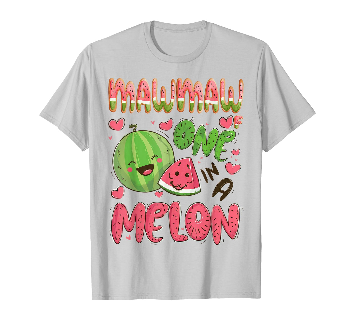 Mawmaw Of One In A Melon 1St Birthday Watermelon Party T-Shirt