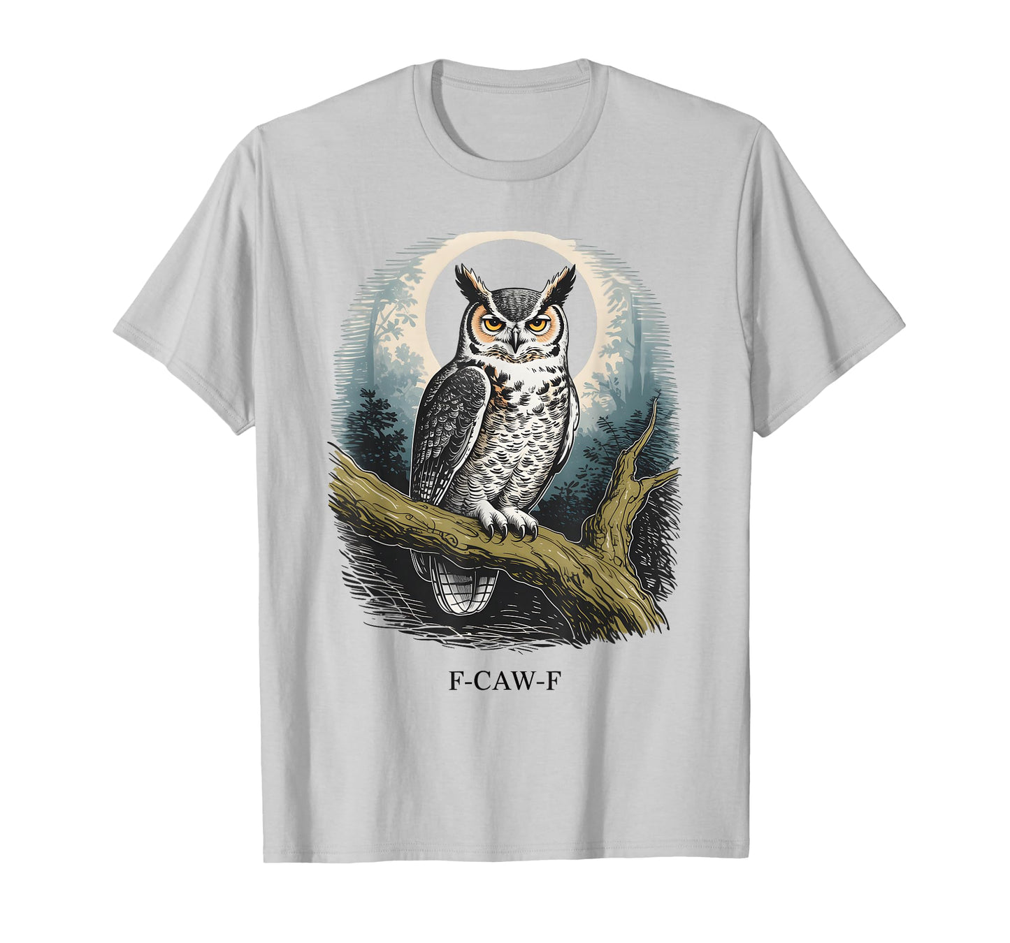 Witty Owl F-Caw-F Sarcastic Bird T-Shirt