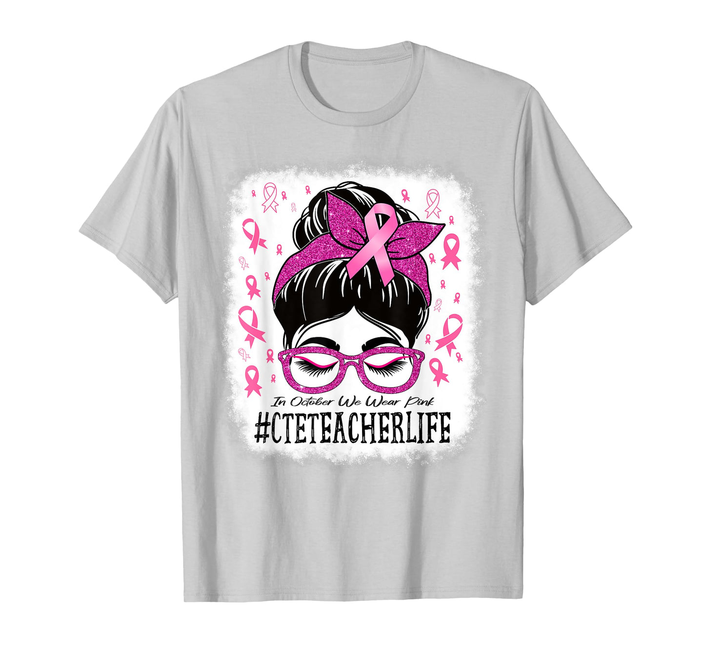 CTE Teacher In October We Wear Pink Breast Cancer Awareness T-Shirt