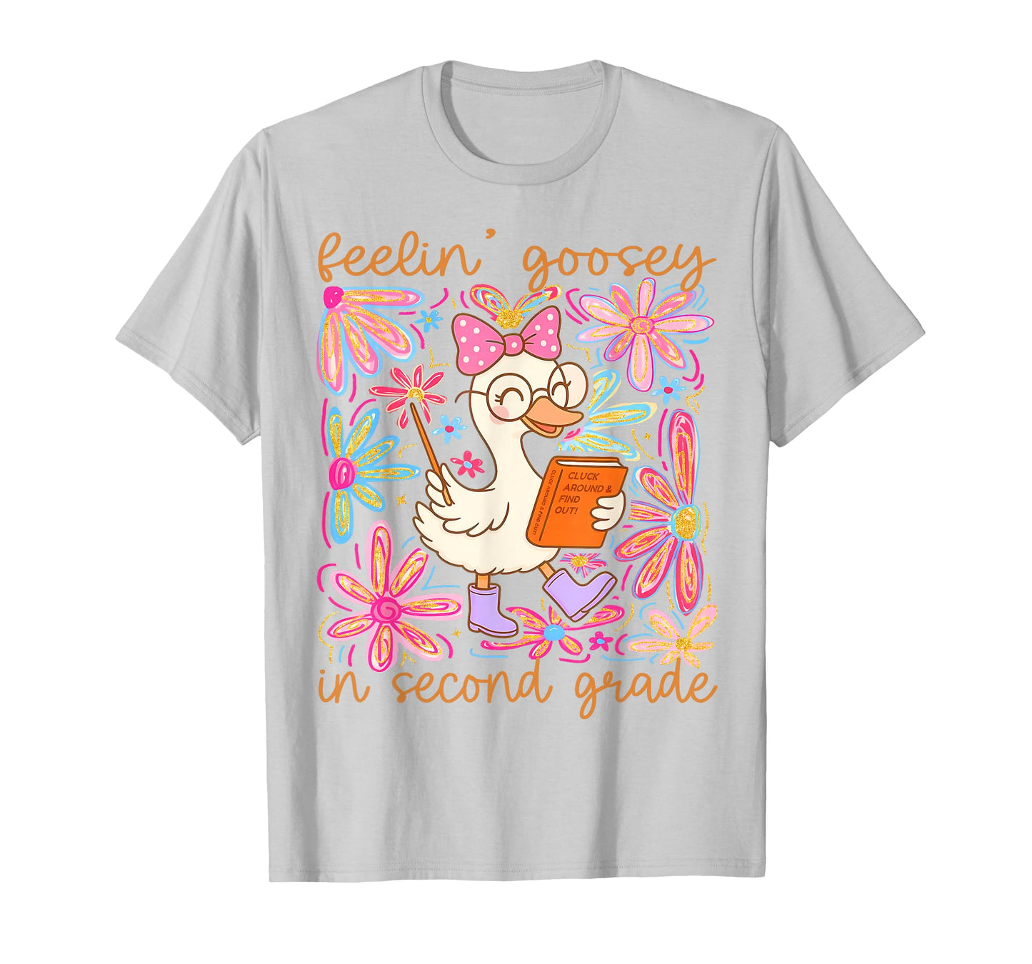 Feeling Goosey In Second Grade Goose Teacher Back To School T-Shirt