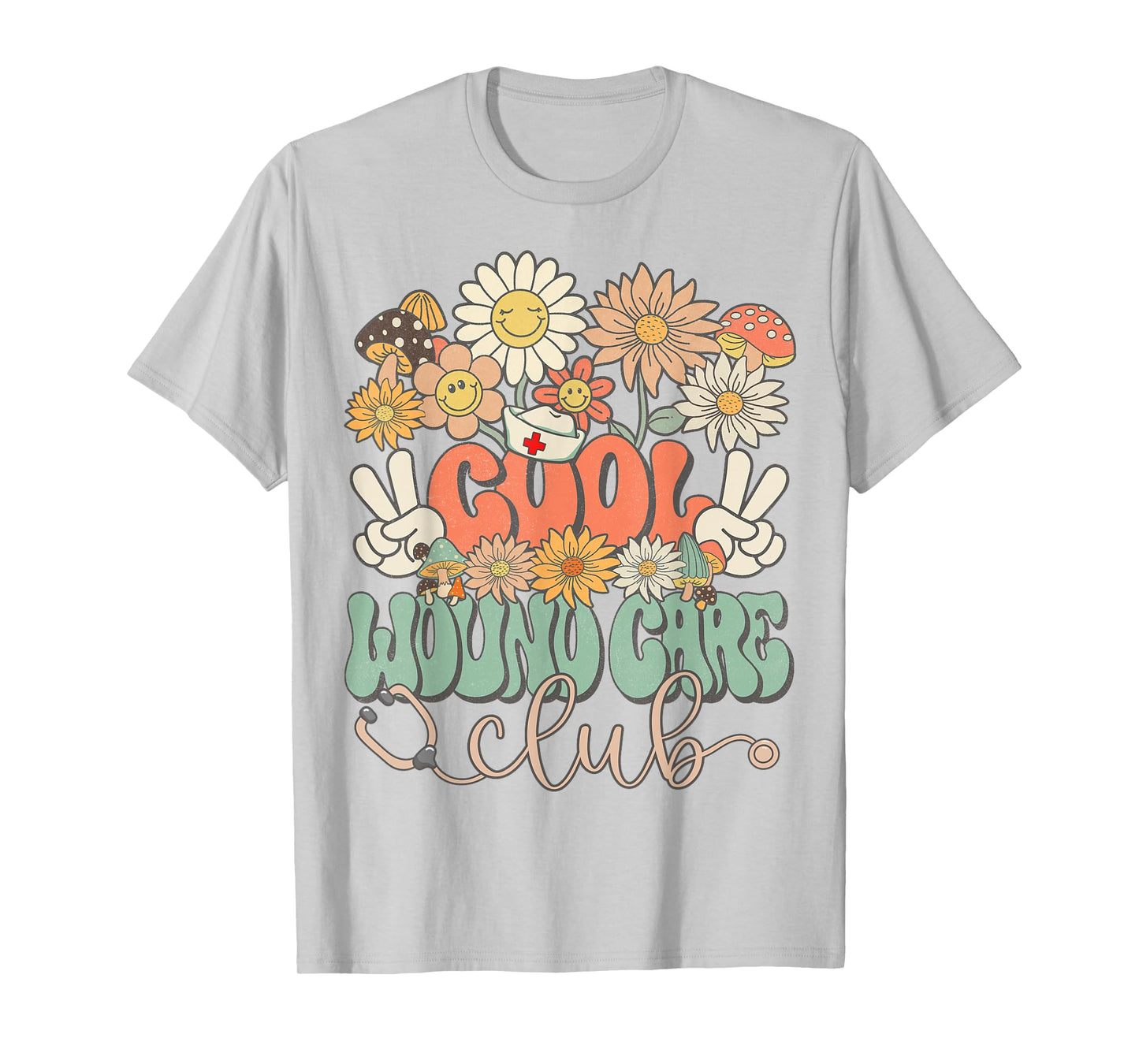 Cool Wound Care Club Floral Hippie Groovy Retro Daisy Nurse T-Shirt