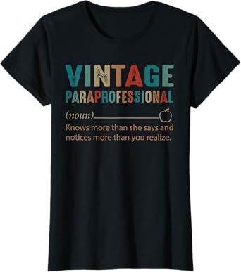 Paraprofessional Noun Vintage Retro Style 60s 70s 80s Gift T-Shirt