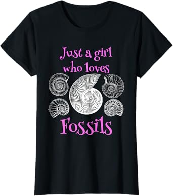 Just A Girl Who Loves Fossils Fossil Collector T-Shirt