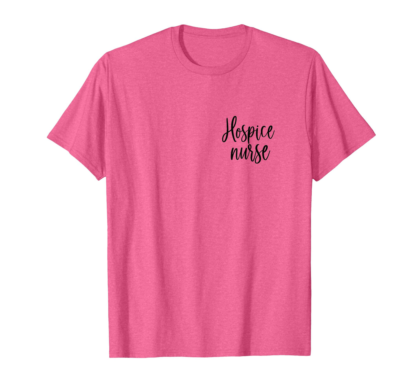 Novelty Hospice Nurse Pocket Shirt Hospice Nurse Life Gifts T-Shirt