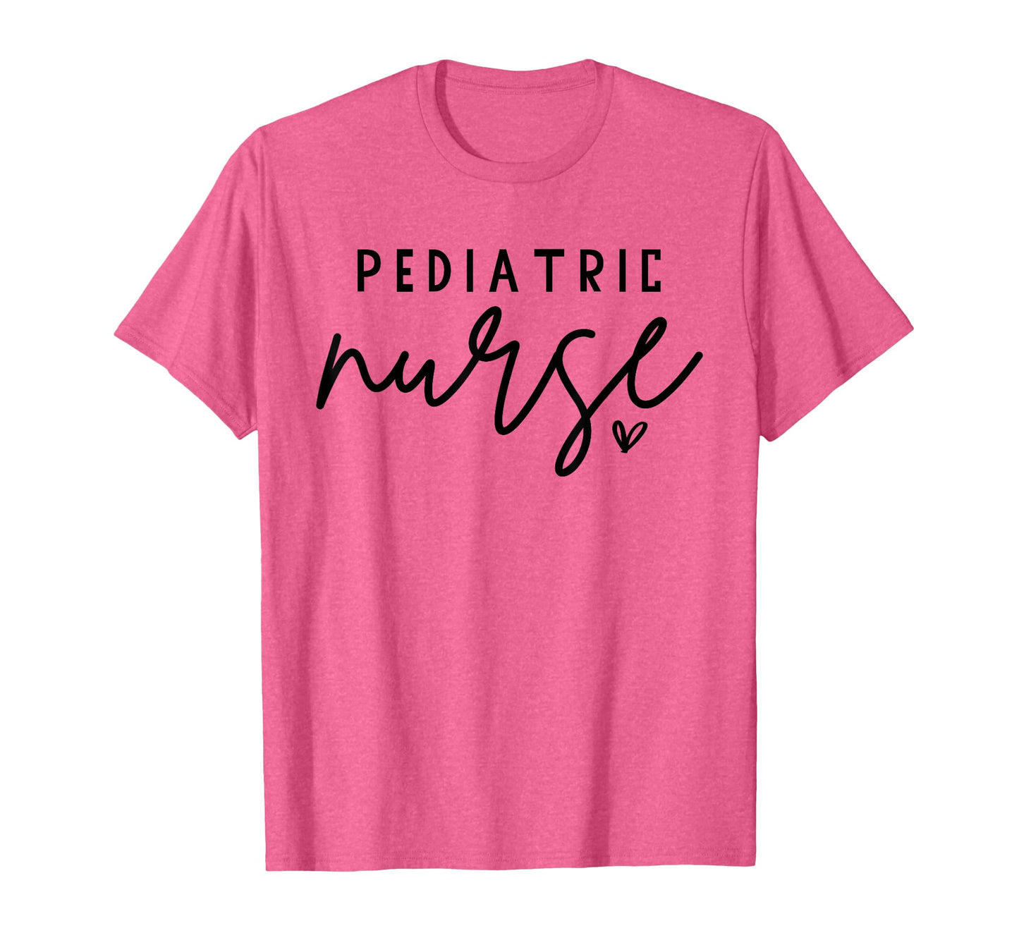 Pediatric Nurse PEDS Nursing Appreciation Pediatric T-Shirt