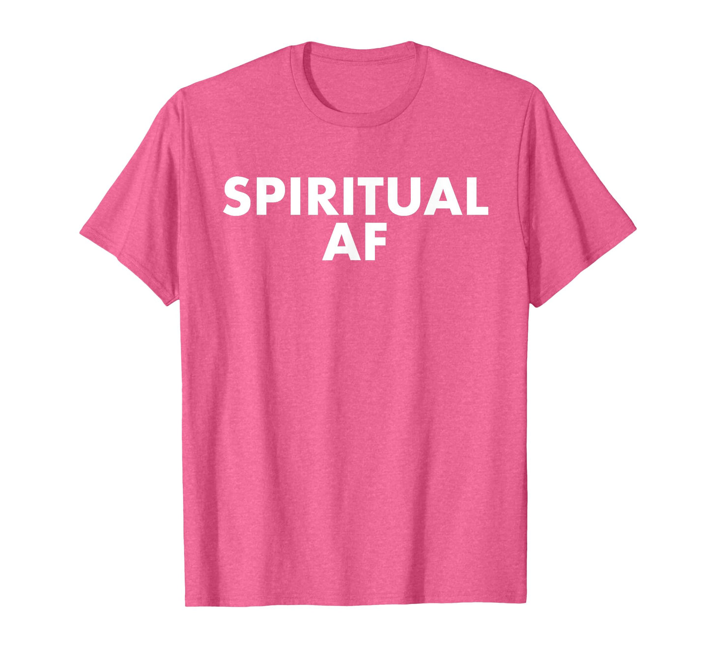 Spiritual AF Funny T-Shirt As Fuck Inspiration Gift T-Shirt