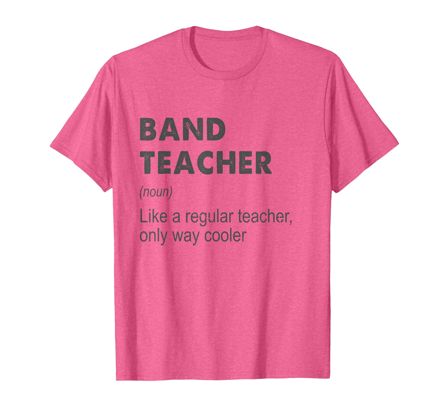 Band Teacher Definition Teaching School Teacher Funny T-Shirt