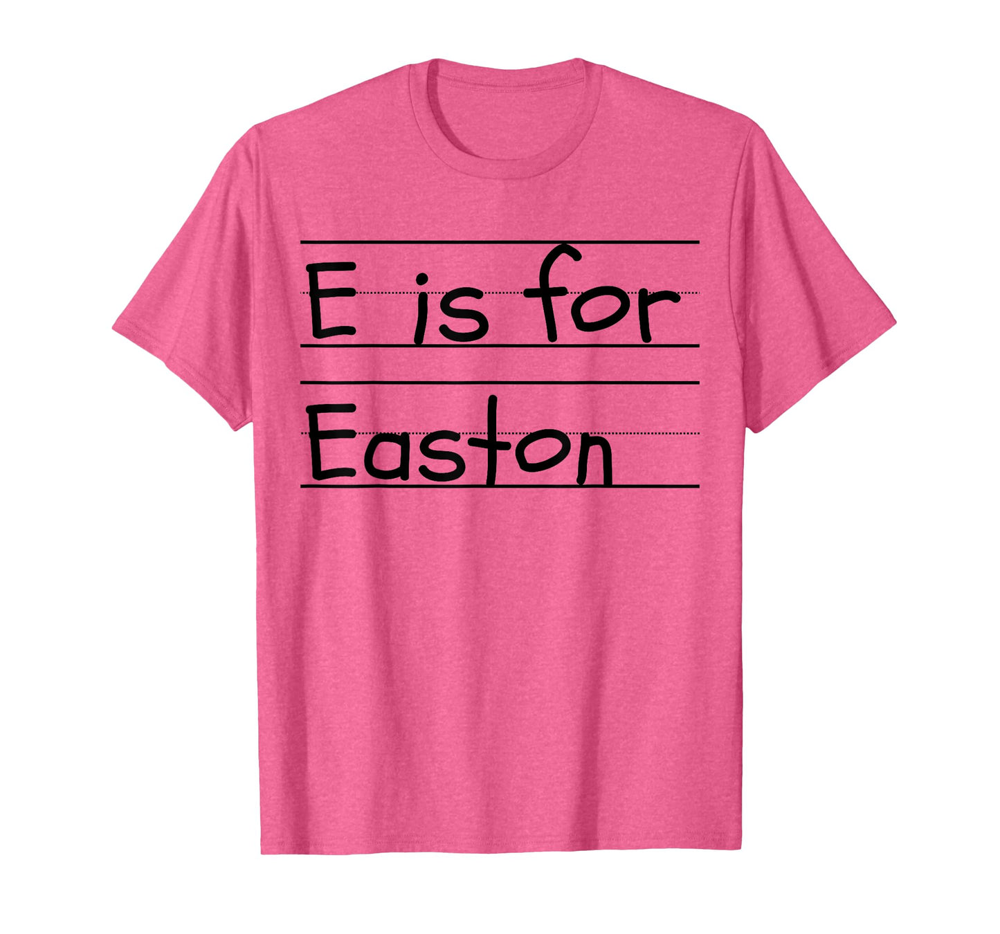 Personalized E is for Easton Name Student Kindergarten T-Shirt
