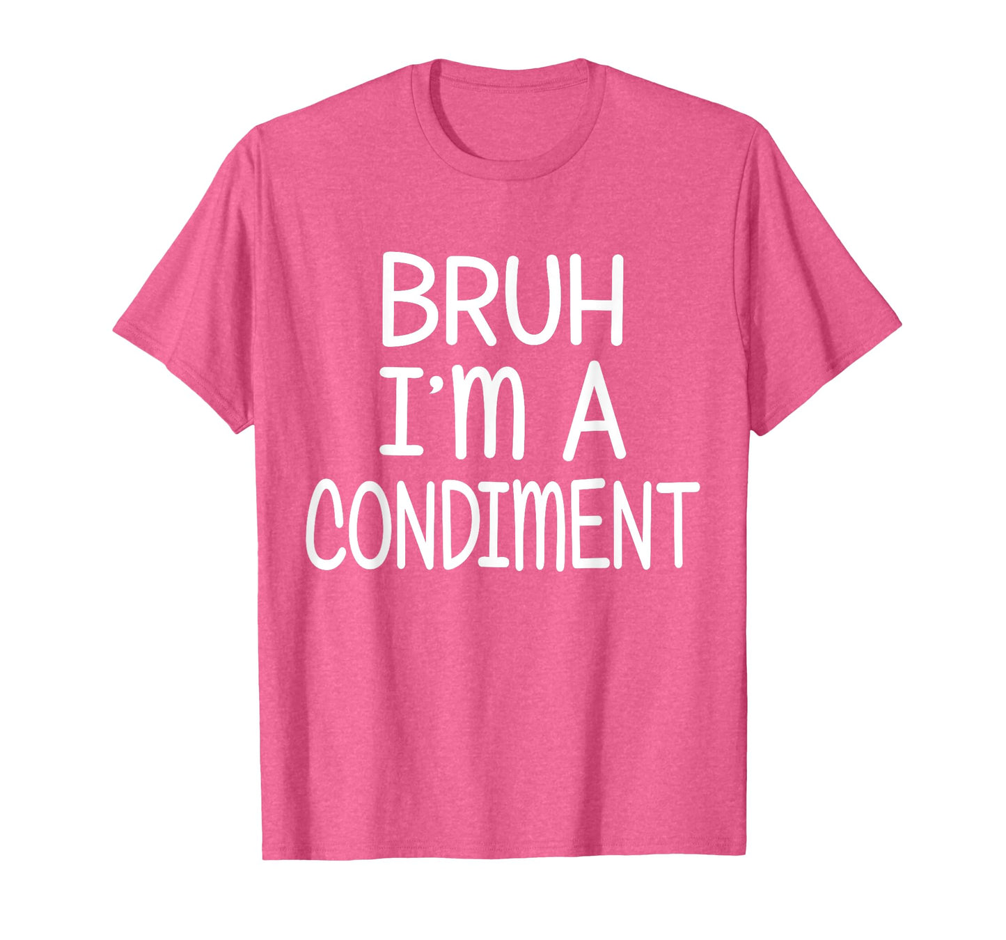 Pretend I'm A Condiment Funny Lazy Halloween Costume Party T-Shirt