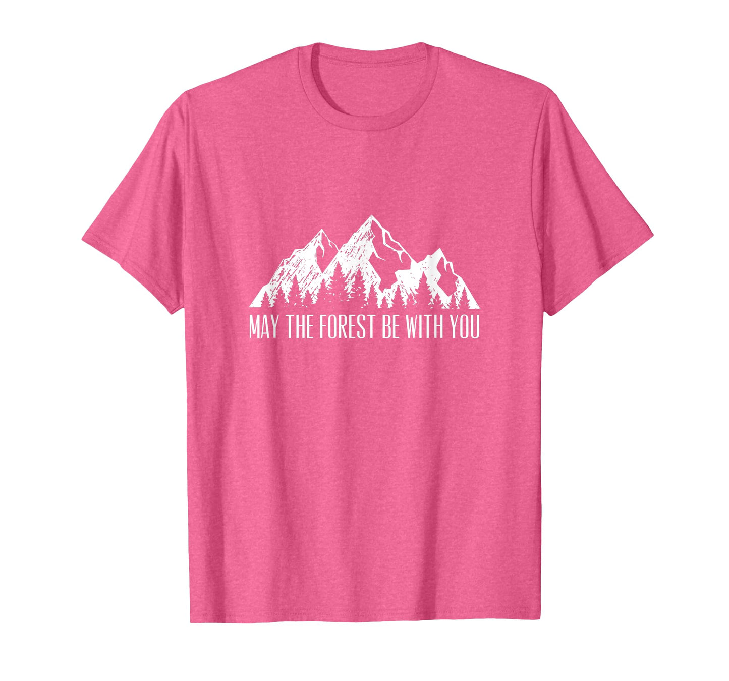 May The Forest Be With You T-Shirt