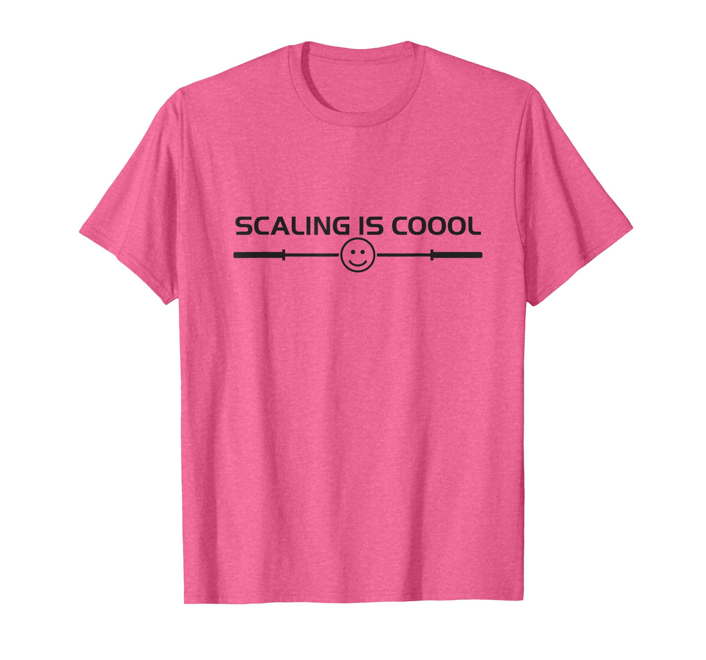 Scaling is Cool Smiling Barbell T-Shirt