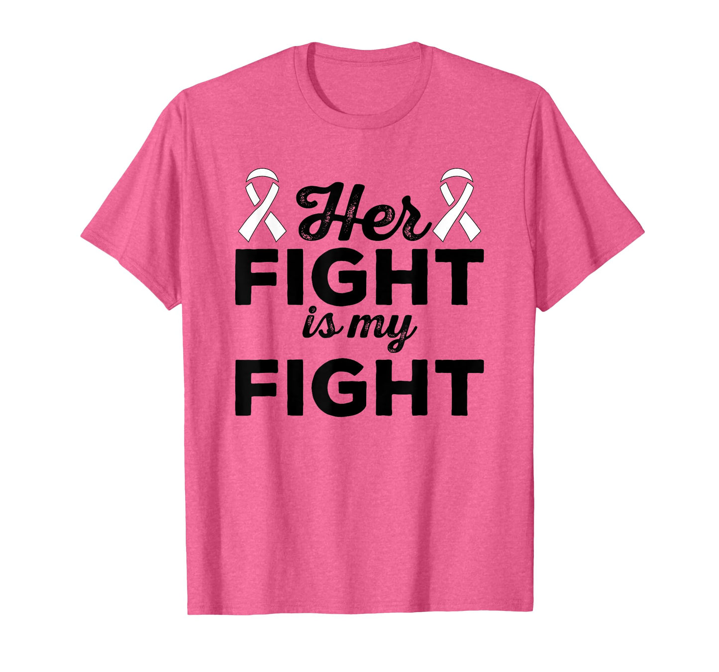 Her Fight Is My Fight - Lung Cancer Suport Shirt & Gift T-Shirt