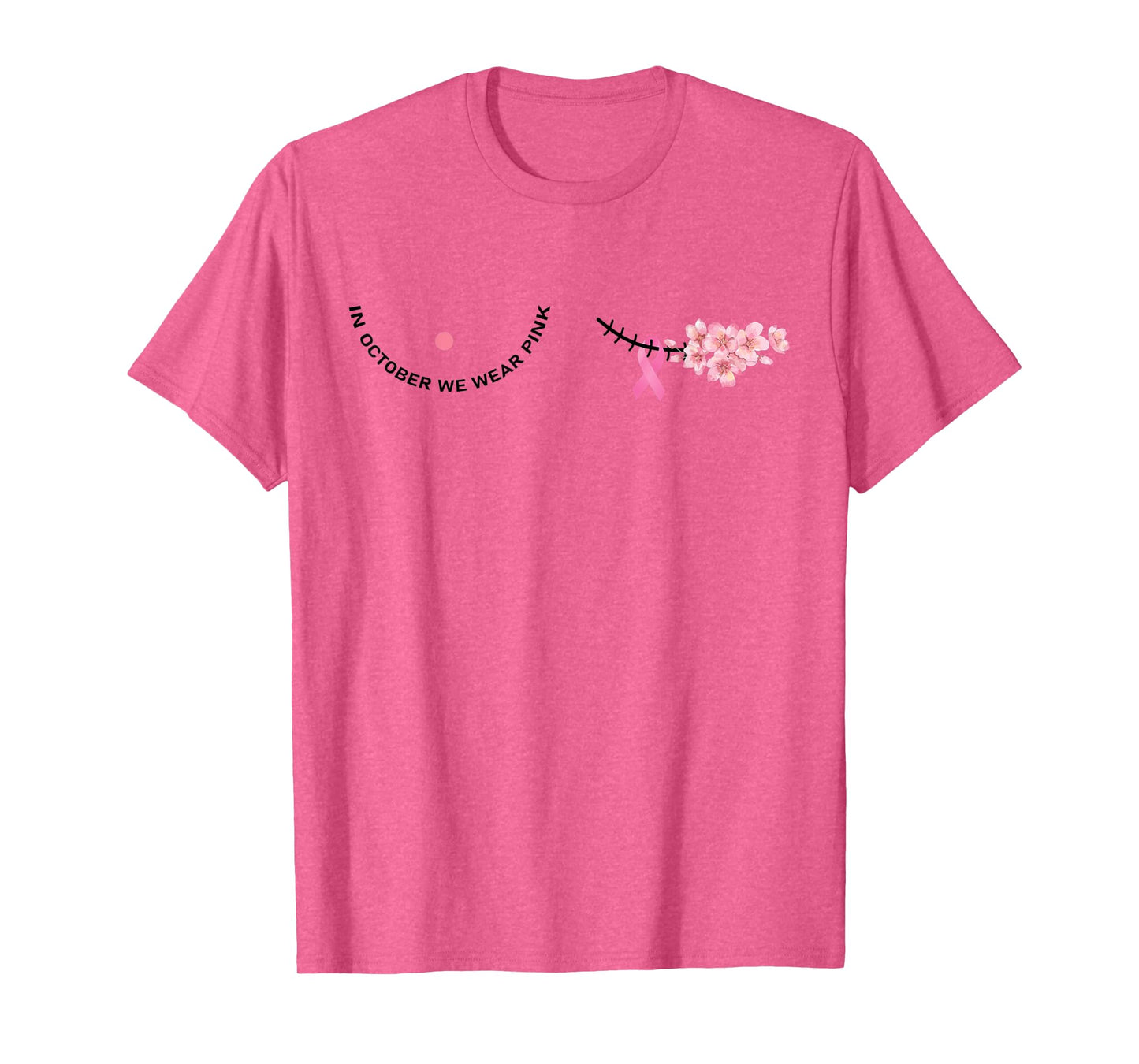 in october we wear pink pink ribbon breast cancer awareness T-Shirt