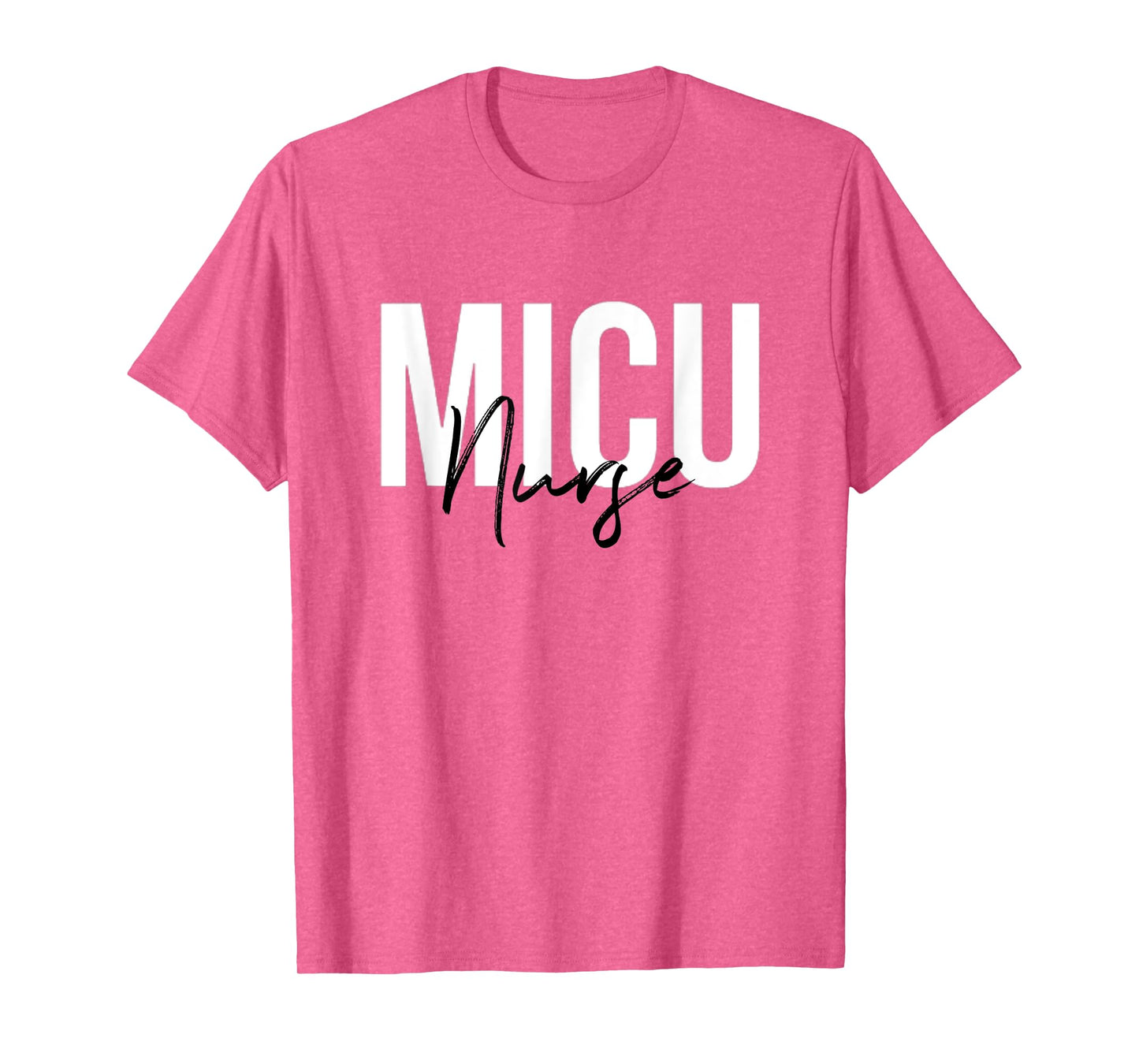 MICU Nurse Medical Intensive Care Unit Nurse T-Shirt