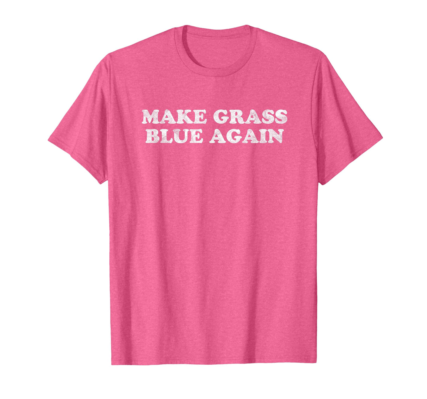 Make Grass Blue Again Funny Retro Bluegrass T-Shirt