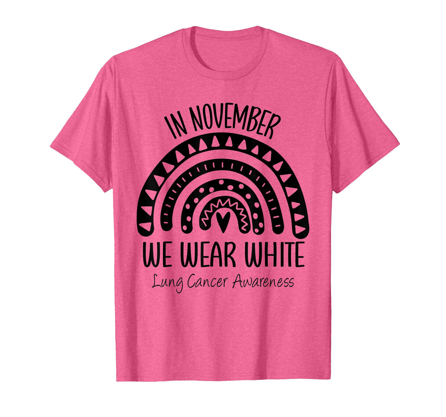 Rainbow November We Wear White Lung Cancer Awareness Ribbon T-Shirt