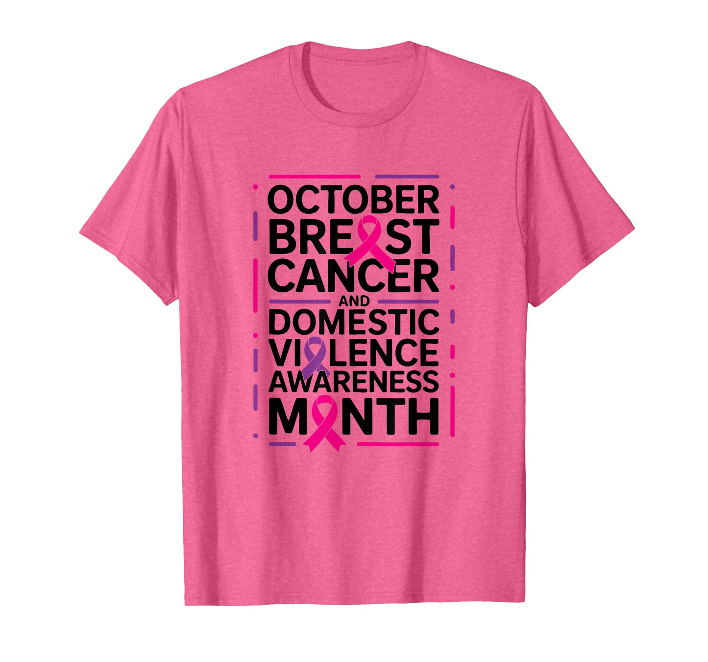 October Breast Cancer and Domestic Violence Awareness Month T-Shirt