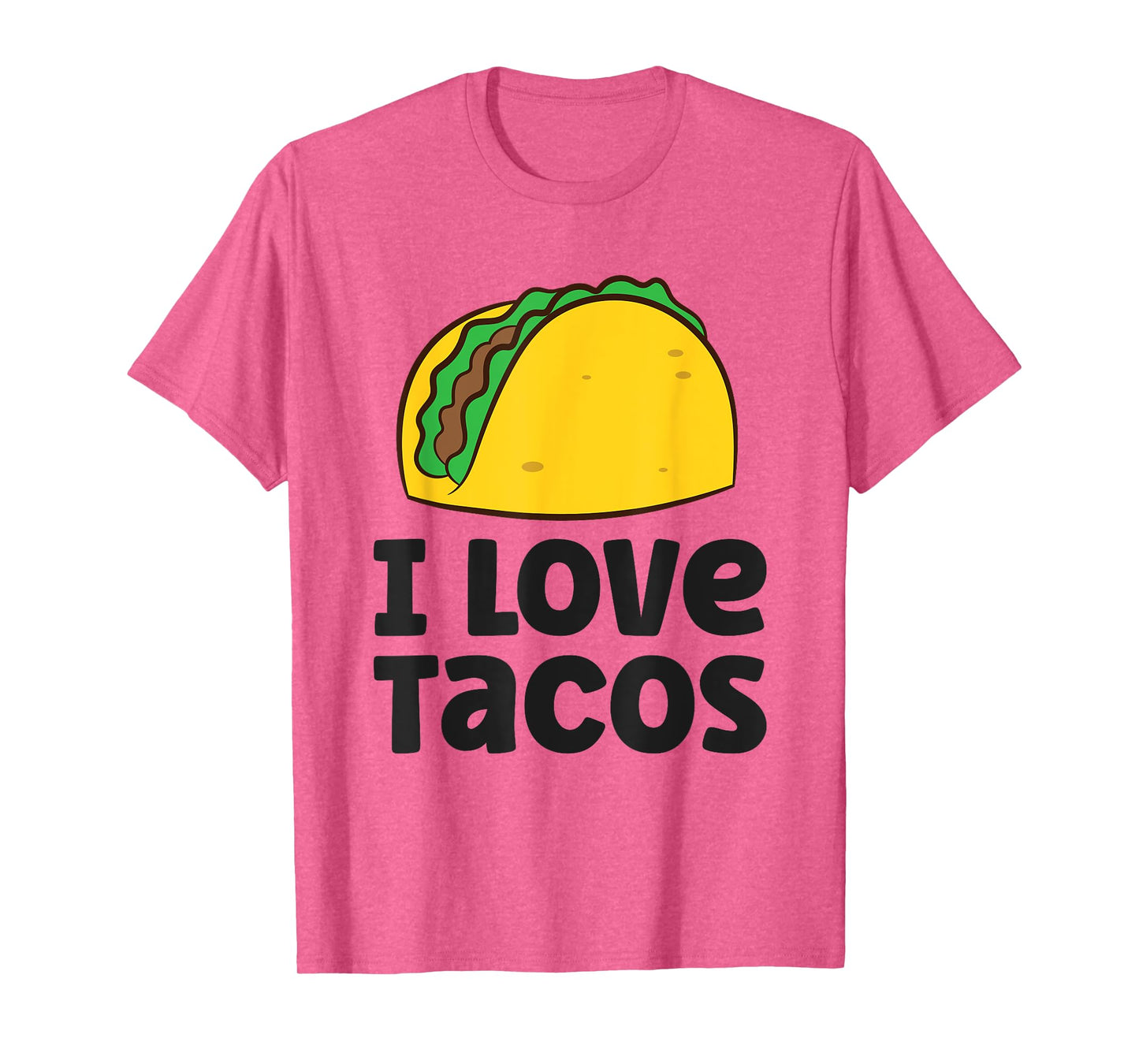 I Love Tacos T-Shirt