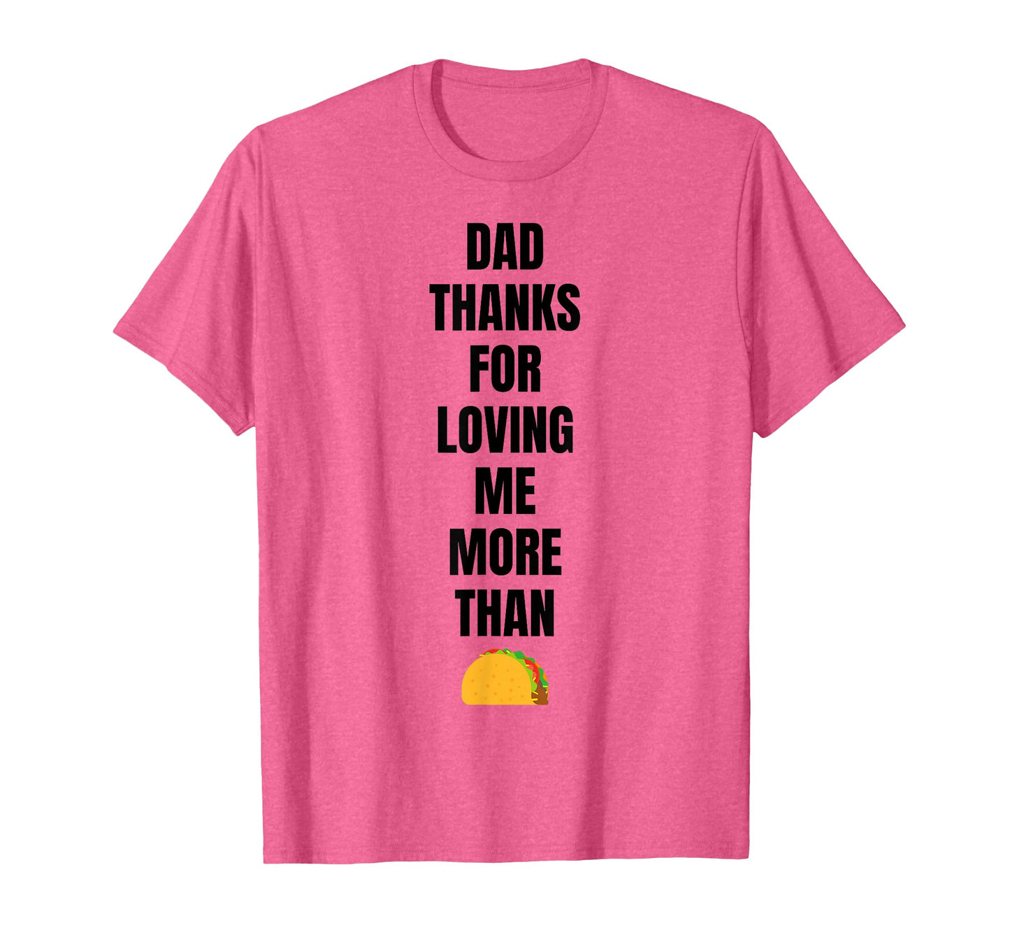 Dad Tacos Lover Funny T-Shirt