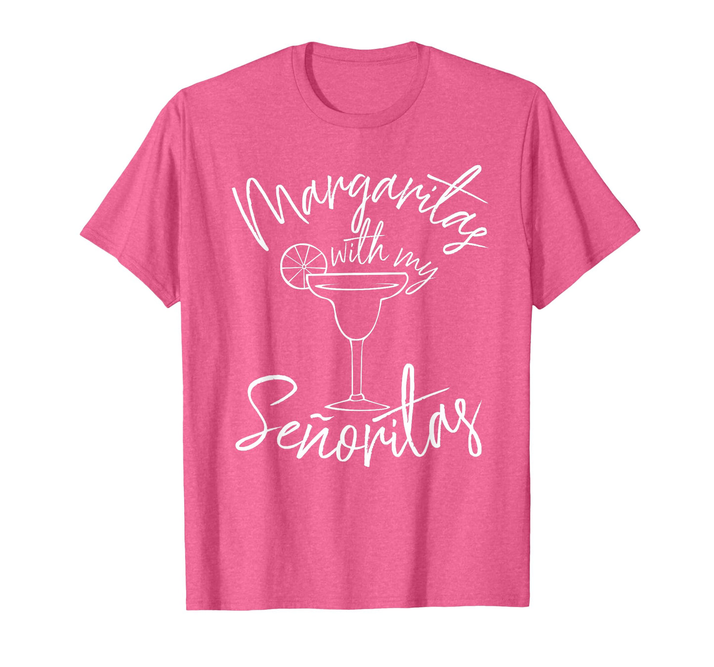 Margaritas With My Senoritas Shirt | Cinco De Mayo Gifts Tee T-Shirt