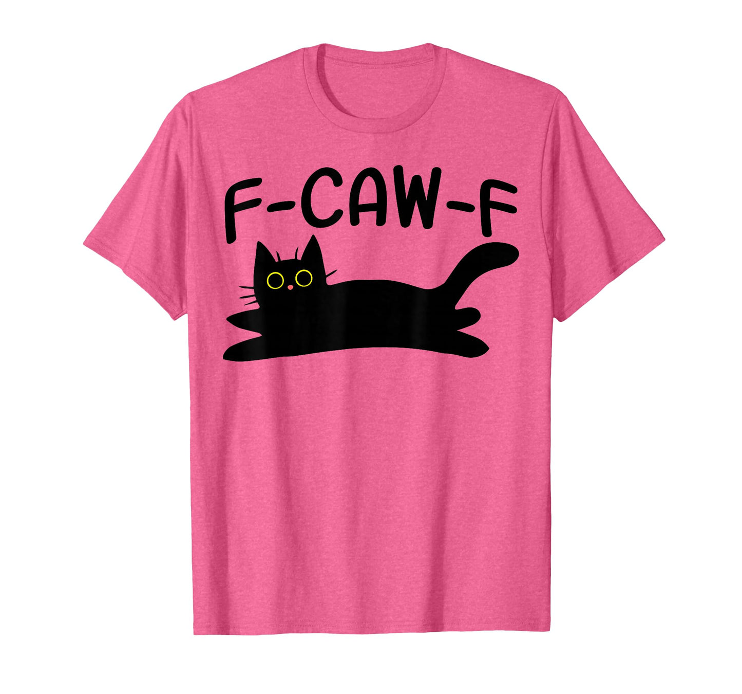 F Caw F Cat T-Shirt