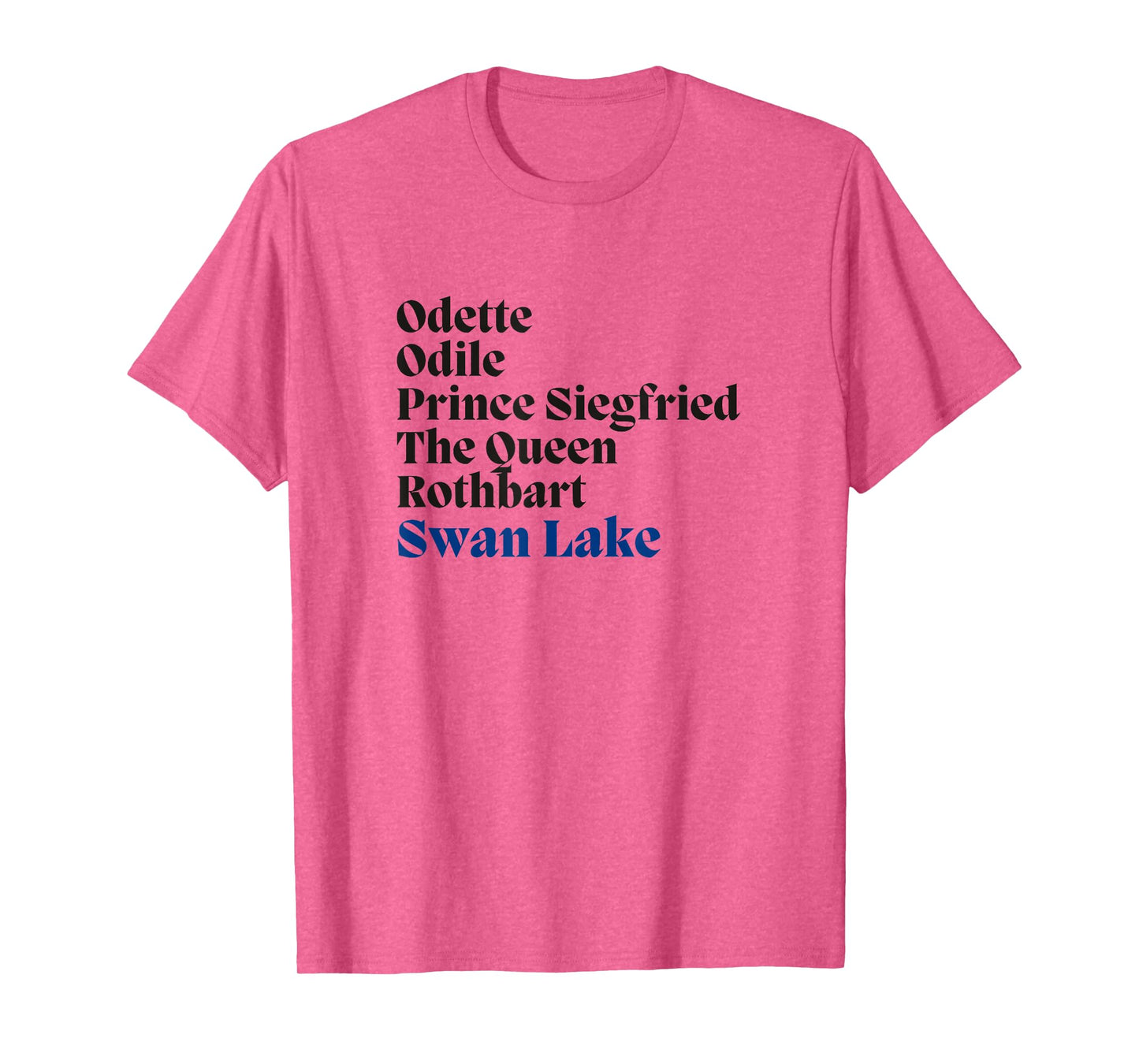SWAN LAKE Main Characters Cast List Ballet Dancer Graphic T-Shirt