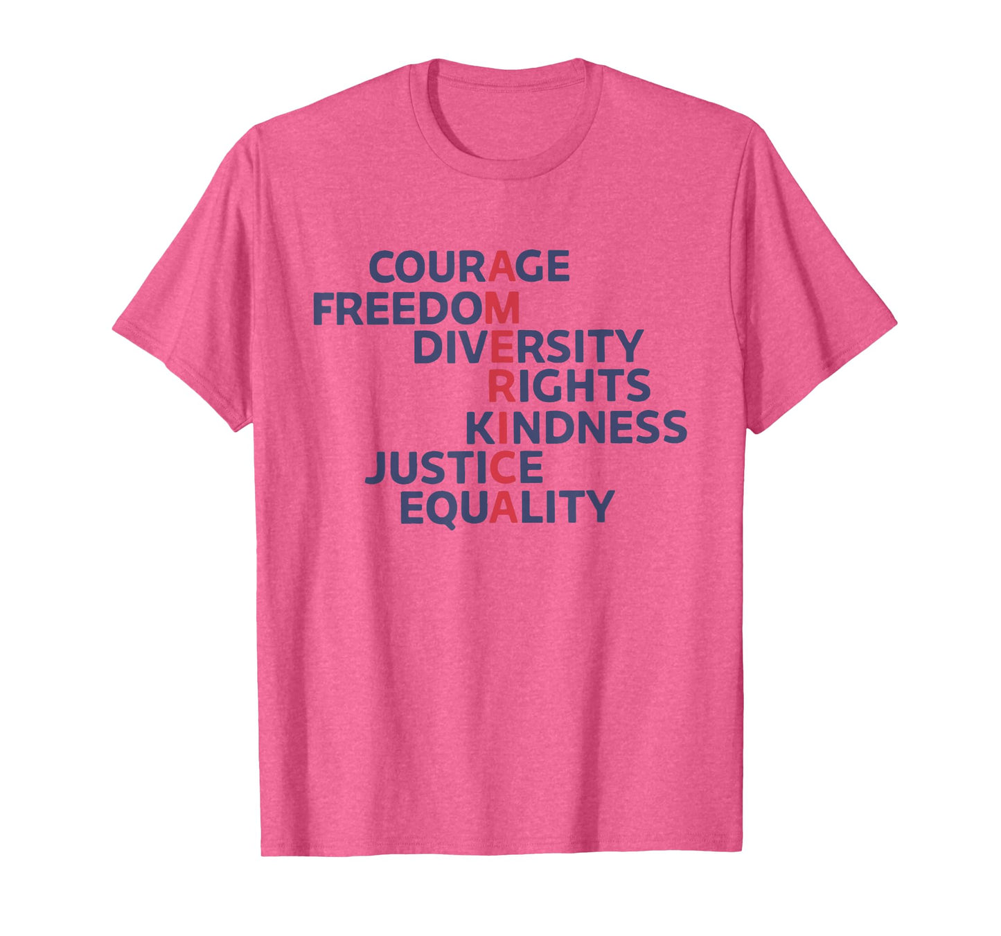 Courage Freedom Diversity Rights Kindness Justice Equality T-Shirt