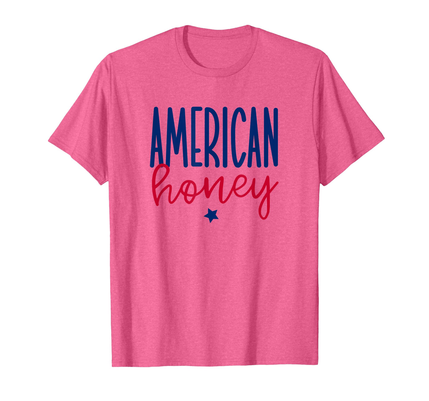 American Honey, Cute 4th of July T-Shirt