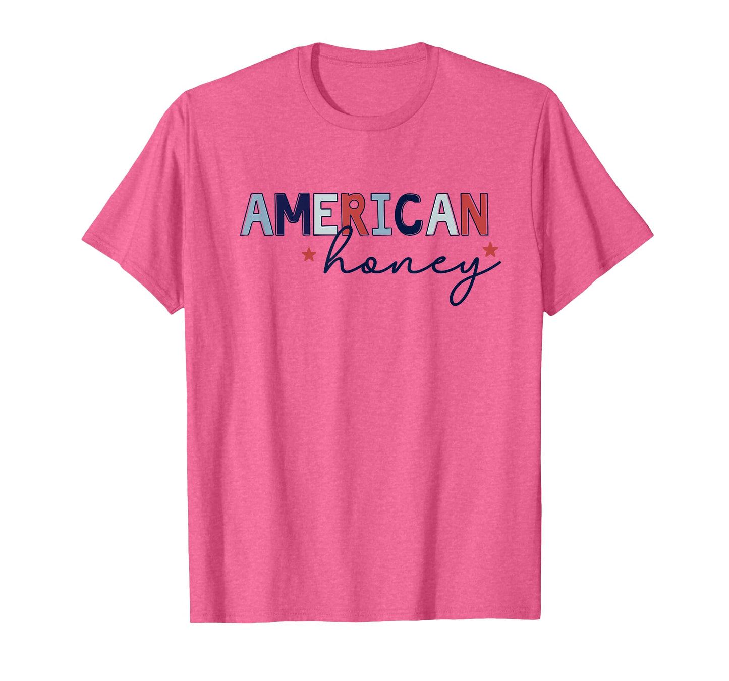American Honey, Cute 4th of July T-Shirt