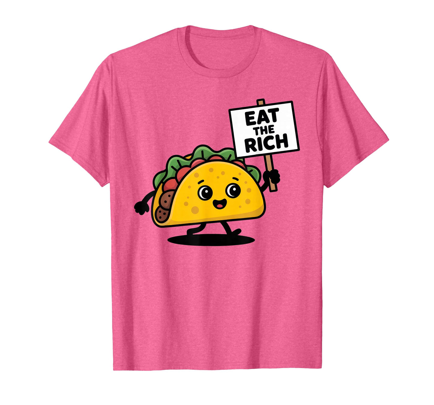 Eat The Rich Taco Lovers Funny Statement Sarcastic Mood T-Shirt