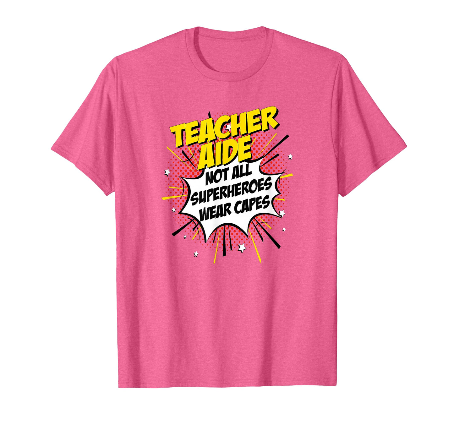Teacher Aide Superhero Shirt Funny Comic Tee Gifts Idea T-Shirt